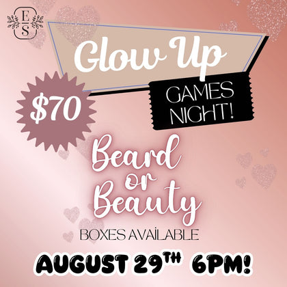 Glow up Games night!!